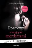 Okładka książki Rozmowy z seryjnymi mordercami. Żony i kochanki