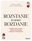 Okładka książki Rozstanie to nowe rozdanie
