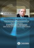 Rozważania o bezpieczeństwie T.1. Autor: Koziej Stanisław. Dadada.pl Okładka książki Rozważania o bezpieczeństwie T.1