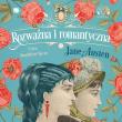 Rozważna i romantyczna - Audiobook. Autor: Jane Austen. Dadada.pl Okładka książki Rozważna i romantyczna - Audiobook