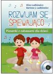 Okładka książki Rozwijam się śpiewająco. Piosenk... bez CD