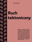 Ruch tektoniczny. Przewodnik po powojennej... Autor: Kacper Kępiński. Dadada.pl Okładka książki Ruch tektoniczny. Przewodnik po powojennej..