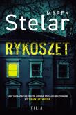 Rykoszet. Autor: Marek Stelar. Dadada.pl Okładka książki Rykoszet