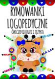 Rymowanki logopedyczne. Ćwiczenia buzi i języka. Autor: Wileńska Agnieszka. Dadada.pl Okładka książki Rymowanki logopedyczne. Ćwiczenia buzi i języka