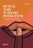 Rytuał tabu w języku potocznym. Autor: Ewa Urbaniak. Dadada.pl Okładka książki Rytuał tabu w języku potocznym