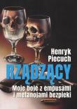 Rządzący. Autor: Piecuch Henryk. Dadada.pl Okładka książki Rządzący