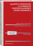 Sądowe zniesienie ułamkowej współwłasności nieruchomości. Autor: Antoni Górski, Michał Górski, Górski Jan Paweł, Kamil Kuc. Dadada.pl Okładka książki Sądowe zniesienie ułamkowej współwłasności nieruchomości