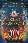 Saga Kamieni Runicznych T.1 Dzieci Ragnaroku. Autor: Williams Chima Cinda. Dadada.pl Okładka książki Saga Kamieni Runicznych T.1 Dzieci Ragnaroku