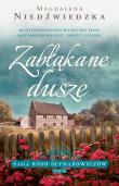 Okładka książki Saga rodu Deynarowiczów Tom 3 Zabłąkane dusze