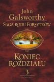 Saga rodu Forsyte'ów. Koniec rozdziału 3. Autor: Galsworthy John. Dadada.pl Okładka książki Saga rodu Forsyte'ów. Koniec rozdziału 3