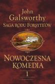 Saga rodu Forsyte'ów. Nowoczesna komedia 1. Autor: Galsworthy John. Dadada.pl Okładka książki Saga rodu Forsyte'ów. Nowoczesna komedia 1
