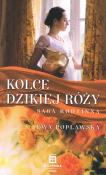 Saga rodzinna Tom 3. Kolce dzikiej róży. Autor: Ewa Popławska. Dadada.pl Okładka książki Saga rodzinna Tom 3. Kolce dzikiej róży
