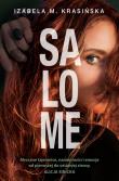 Salome. Autor: Izabela M. Krasińska. Dadada.pl Okładka książki Salome