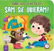 Sam się ubieram! Mamo, tato, co wy na to?. Autor: Kaczyńska Agata. Dadada.pl Okładka książki Sam się ubieram! Mamo, tato, co wy na to?