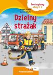 Sami czytamy. Dzielny strażak. Autor: Barbara Zoschke, Susanne Schulte. Dadada.pl Okładka książki Sami czytamy. Dzielny strażak