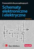 Schematy elektroniczne i elektryczne. Przewodnik dla początkujących. Wydanie IV. Autor: Stan Gibilisco. Dadada.pl Okładka książki Schematy elektroniczne i elektryczne. Przewodnik dla początkujących. Wydanie IV