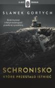 Schronisko które przestało istnieć. Autor: Gortych Sławomir. Dadada.pl Okładka książki Schronisko które przestało istnieć