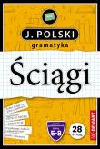 Ściągi. J. Poski gramatyka. Klasy 5-8. Autor: Anna Derleta, Wróblewska Marta. Dadada.pl Okładka książki Ściągi. J. Poski gramatyka. Klasy 5-8