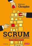 Scrum. O zwinnym zarządzaniu projektami wyd. 2. Autor: Chrapko Mariusz. Dadada.pl Okładka książki Scrum. O zwinnym zarządzaniu projektami wyd. 2