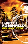 Sebastian Bergman T.5 Oblany test. Autor: Michael Hjorth, Hans Rosenfeldt, Maciej Muszalski. Dadada.pl Okładka książki Sebastian Bergman T.5 Oblany test