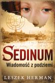 Sedinum. Wiadomość z podziemi. Autor: Leszek Herman. Dadada.pl Okładka książki Sedinum. Wiadomość z podziemi