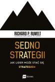 Sedno strategii. Jak lider może stać się strategiem. Autor: Richard P. Rumelt. Dadada.pl Okładka książki Sedno strategii. Jak lider może stać się strategiem