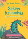 Sekret krokodyla. Bajkowa terapia traumy i więzi. Autor: Karen Treisman. Dadada.pl Okładka książki Sekret krokodyla. Bajkowa terapia traumy i więzi