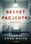 Sekret pacjentki. Autor: Loreth Anne White. Dadada.pl Okładka książki Sekret pacjentki