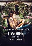 Sekrety Białej Tom 4 Dworek. Autor: Panasiuk Agnieszka. Dadada.pl Okładka książki Sekrety Białej Tom 4 Dworek