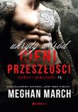 Sekrety i namiętności T.6 Ukryty wśród cieni.... Autor: Meghan March. Dadada.pl Okładka książki Sekrety i namiętności T.6 Ukryty wśród cieni...