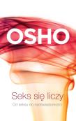 Seks się liczy wyd. 4. Autor: Osho. Dadada.pl Okładka książki Seks się liczy wyd. 4