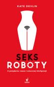 Okładka książki Seksroboty - uszkodzone