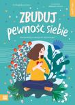 Self-care. Zbuduj pewność siebie. Autor: Giers Magdalena. Dadada.pl Okładka książki Self-care. Zbuduj pewność siebie