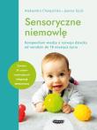 Sensoryczne niemowlę w.2022. Autor: Joanna Szulc, Aleksandra Charęzińska. Dadada.pl Okładka książki Sensoryczne niemowlę w.2022