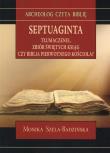 Septuaginta. Tłumaczenie, zbiór świętych ksiąg. Autor: Monika Szela - Badzińska. Dadada.pl Okładka książki Septuaginta. Tłumaczenie, zbiór świętych ksiąg