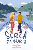 Serca za burtą. Autor: Dean Becky. Dadada.pl Okładka książki Serca za burtą