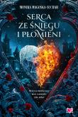 Serca ze śniegu i płomieni. Autor: Monika Magoska-Suchar, Anna Poinc-Chrabąszcz. Dadada.pl Okładka książki Serca ze śniegu i płomieni
