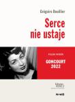 Serce nie ustaje. Autor: Grégoire Bouillier. Dadada.pl Okładka książki Serce nie ustaje