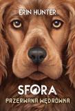 Sfora Tom 4 Przerwana wędrówka wyd. 2024. Autor: Erin Hunter. Dadada.pl Okładka książki Sfora Tom 4 Przerwana wędrówka wyd. 2024