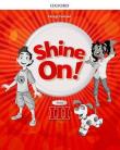 Shine On! 3 Zeszyt ćwiczeń OXFORD. Autor:   Praca zbiorowa. Dadada.pl Okładka książki Shine On! 3 Zeszyt ćwiczeń OXFORD