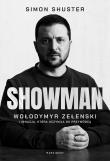 Okładka książki Showman. Wołodymyr Zełenski i inwazja, która uczyniła go przywódcą