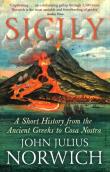 Sicily A Short History from the Ancient Greeks to Cosa Nostra. Autor: Norwich John Juliusz. Dadada.pl Okładka książki Sicily A Short History from the Ancient Greeks to Cosa Nostra