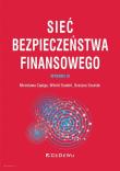 Sieć bezpieczeństwa finansowego (wyd. III). Autor: Capiga Mirosława, Gradoń Witold, Szustak Grażyna. Dadada.pl Okładka książki Sieć bezpieczeństwa finansowego (wyd. III)