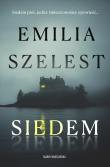 Siedem. Autor: Szelest Emilia. Dadada.pl Okładka książki Siedem