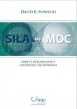 Siła czy moc w.4. Autor: David R. Hawkins. Dadada.pl Okładka książki Siła czy moc w.4