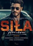 Siła honoru. Syndykat. Tom 1. Autor: Lingas-Łoniewska Agnieszka, Szafrańska Anna. Dadada.pl Okładka książki Siła honoru. Syndykat. Tom 1