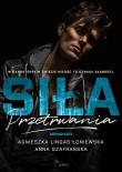 Siła przetrwania. Syndykat. Tom 2. Autor: Lingas-Łoniewska Agnieszka, Szafrańska Anna. Dadada.pl Okładka książki Siła przetrwania. Syndykat. Tom 2