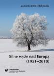 Okładka książki Silne wyże nad Europą (1951-2010)