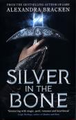 Silver in the Bone. Autor: Alexandra Bracken. Dadada.pl Okładka książki Silver in the Bone