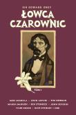 Okładka książki Sir Edward Grey Łowca Czarownic. Tom 1